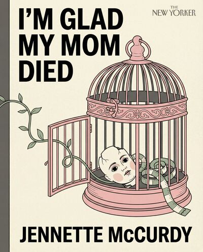 I’m Glad My Mom Died cover